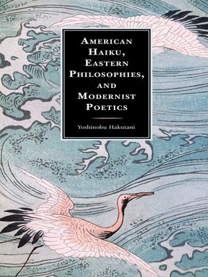 cover image of American Haiku, Eastern Philosophies, and Modernist Poetics